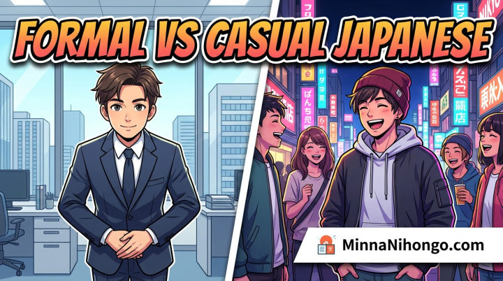 Formal vs. Casual Japanese: When to Use Each