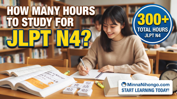 How Many Hours to Study for JLPT N4?