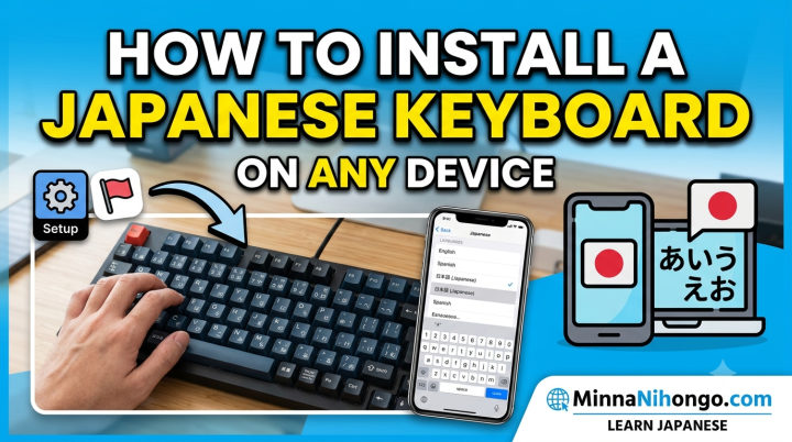 How to Install a Japanese Keyboard on Any Device