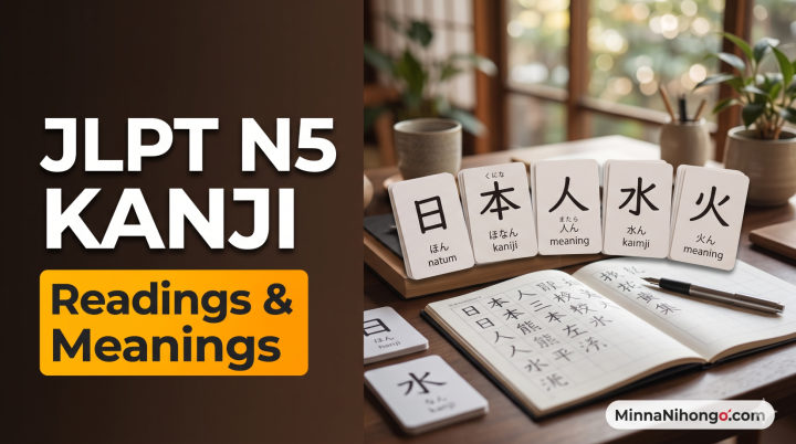 JLPT N5 Kanji List With Readings and Meanings